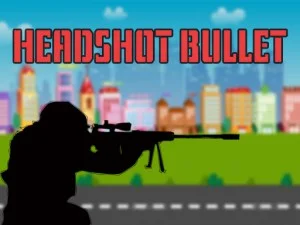 HeadShot Bullet